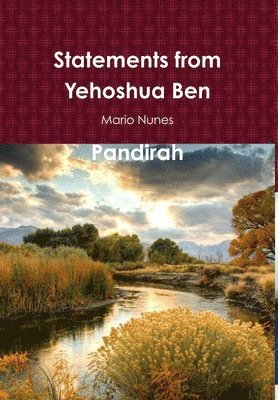 Mario Nunes - Statements from Yehoshua Ben Pandirah, Inbunden