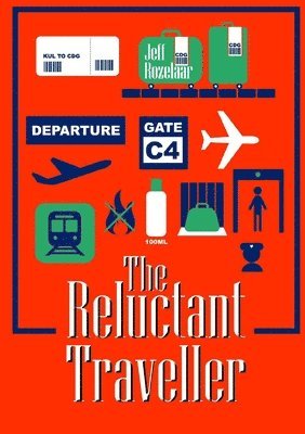 bokomslag Reluctant Traveller