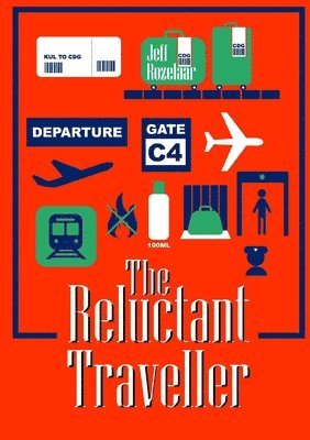 bokomslag The Reluctant Traveller