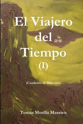 El Viajero Del Tiempo I 1