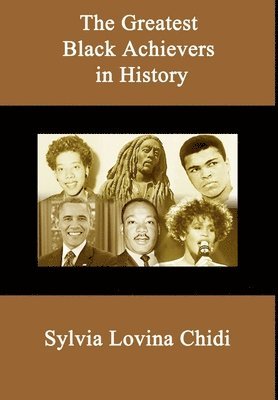 bokomslag Greatest Black Achievers in History