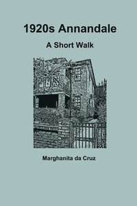 bokomslag 1920s Annandale: A Short Walk