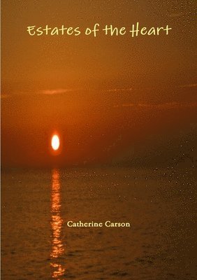 Estates of the Heart