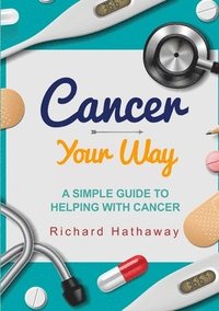 bokomslag Cancer - Your Way