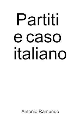 bokomslag Partiti e caso italiano