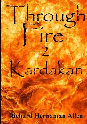 bokomslag Through Fire: 2 Kardakan