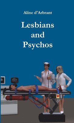 Lesbians and Psychos 1