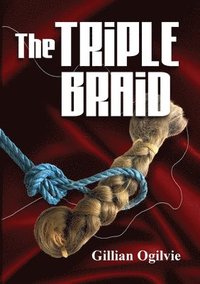 bokomslag The Triple Braid