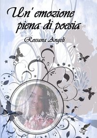 bokomslag Un'emozione piena di poesia