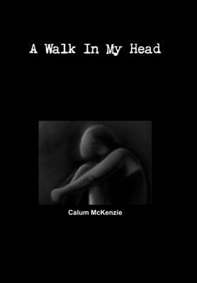 A Walk in My Head 1