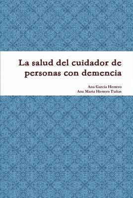 bokomslag Salud Del Cuidador De Personas Con Demencia