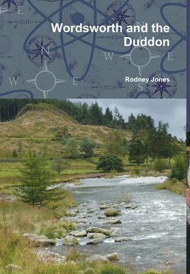 Rodney Jones - Wordsworth and the Duddon, Inbunden