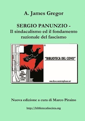 Sergio Panunzio - Il Sindacalismo Ed Il Fondamento Razionale Del Fascismo 1