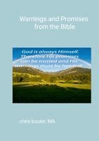Ma Chris Bouter - Warnings And Promises From The Bible, Häftad