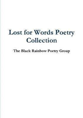 bokomslag Lost for Words Poetry Collection