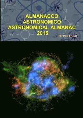 Pier Paolo Ricci - Almanacco Astronomico - Astronomical Almanac 2015, Häftad