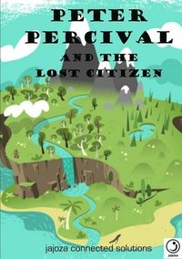 bokomslag Peter Percival and the Lost Citizen