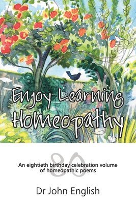 John English - Enjoy Learning Homeopathy, Häftad