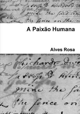 bokomslag A Paixão Humana
