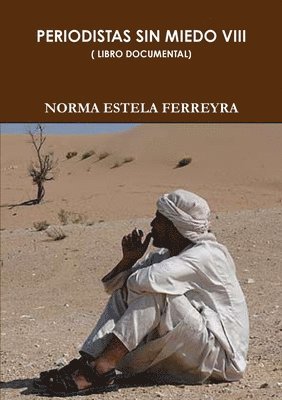 Norma Estela Ferreyra, NORMA ESTELA FERREYRA - Periodistas Sin Miedo VIII, Häftad
