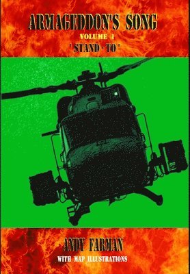 bokomslag Armageddon's Song 1 'Stand - to'