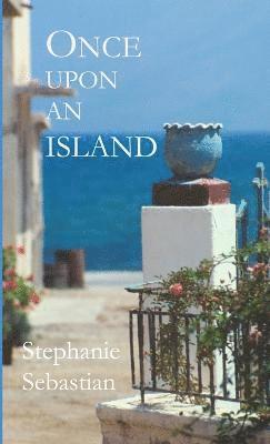 Stephanie Sebastian - Once Upon an Island, Häftad
