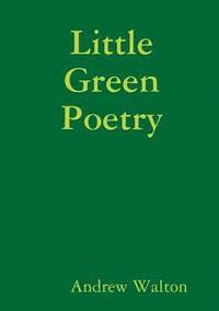 bokomslag Little Green Poetry