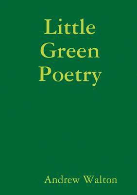 Little Green Poetry 1