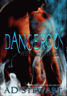 Dangerous 1