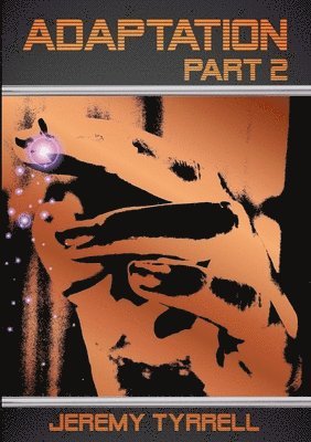 Adaptation - Part 2