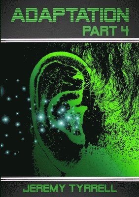 Adaptation - Part 4