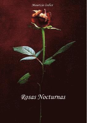 Maurizio Iodice - Rosas Nocturnas, Häftad