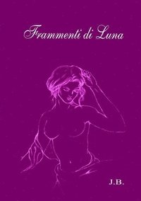 bokomslag Frammenti di Luna