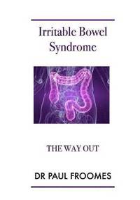 bokomslag Irritable Bowel Syndrome - the Way Out