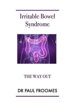 bokomslag Irritable Bowel Syndrome - the Way Out