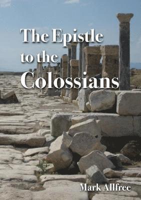 The Epistle to the Colossians 1