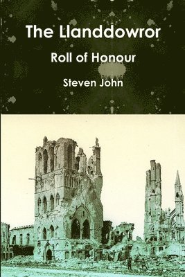 The Llanddowror Roll of Honour 1