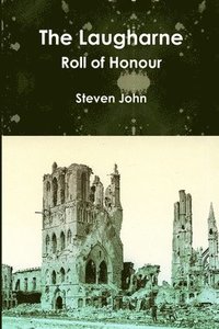 bokomslag The Laugharne Roll of Honour