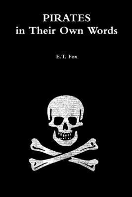 Pirates in Their Own Words 1