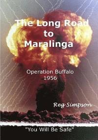 bokomslag The Long Road to Maralinga