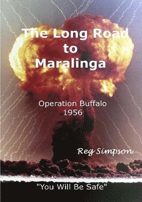 bokomslag The Long Road to Maralinga