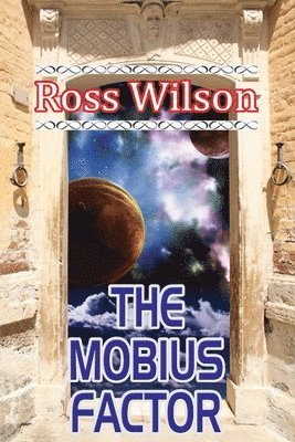 Ross Wilson - Mobius Factor, Häftad