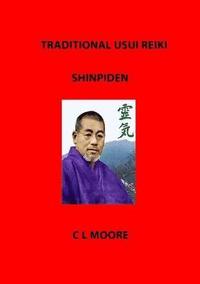 bokomslag Traditional Usui Reiki - Shinpiden