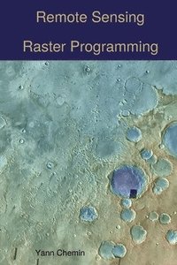 bokomslag Remote Sensing Raster Programming