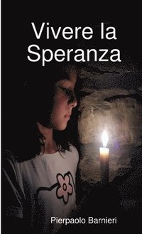 bokomslag Vivere La Speranza