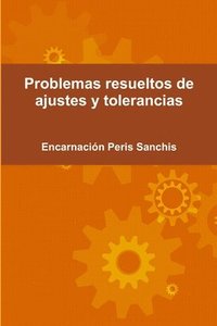 bokomslag Problemas Resueltos De Ajustes y Tolerancias