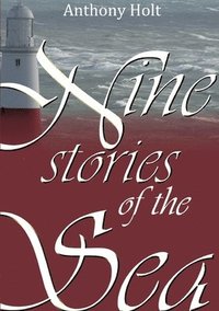 bokomslag Nine Stories of the Sea