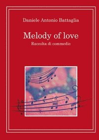 bokomslag Melody of Love