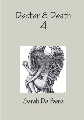 Sarah De Bona - Doctor & Death 4, Häftad