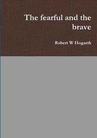 bokomslag fearful and the brave